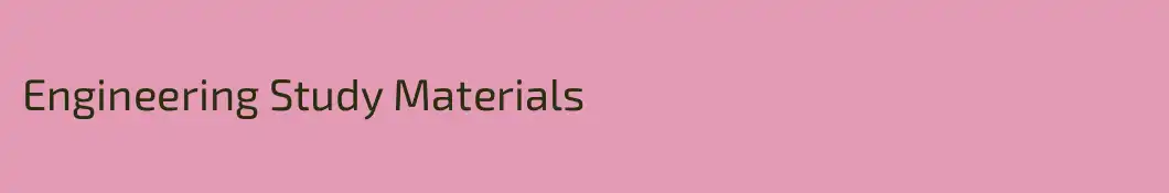 Engineering Study Materials
